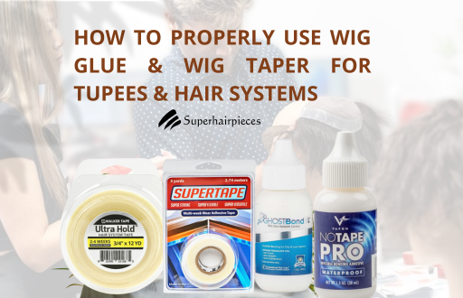 Wig Glue & Wig Taper